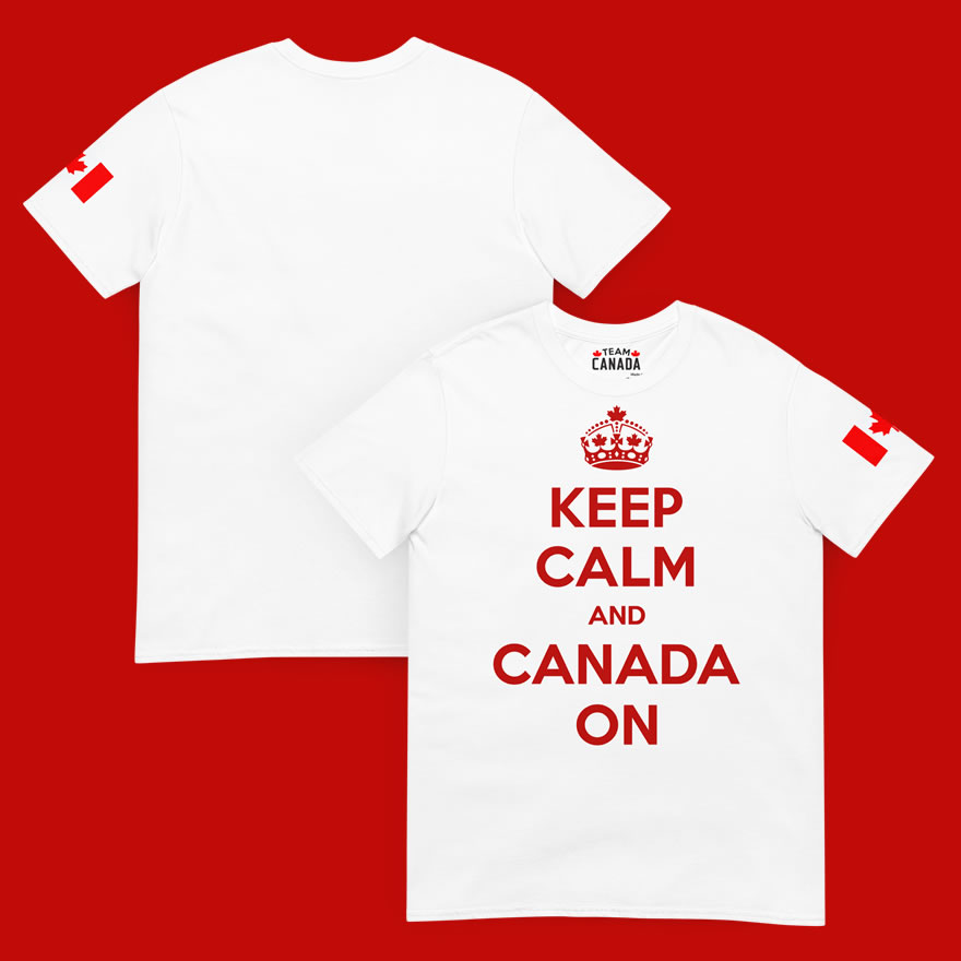 Front and back of Keep Calm and Canada On white unisex basic softstyle t-shirt showing crown & words 'Keep Calm And Canada On'.