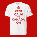 Keep-Calm-And-Canada-On-shirt-unisex-garment-dyed-heavyweight-t-shirt-white-front